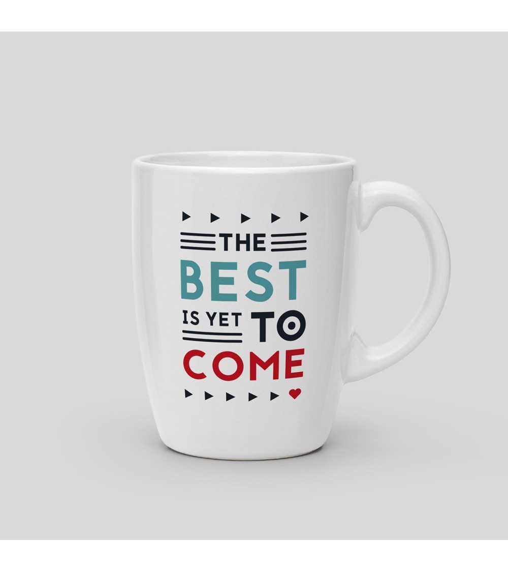 Mug The best is yet to come